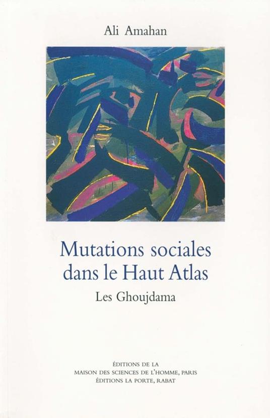 Mutations sociales dans le Haut Atlas