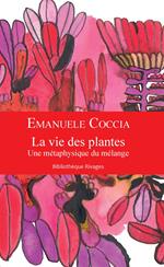 La vie des plantes