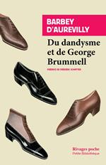 Du dandysme et de George Brummell