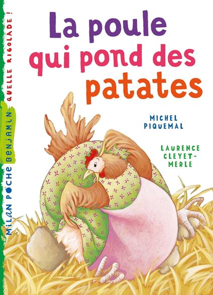 La poule qui pond des patates NNE - Michel Piquemal,Laurence Cleyet-Merle - ebook