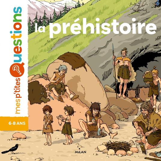 La préhistoire - Natacha Scheidhauer-Fradin,Jean-Emmanuel Vermot-Desroches - ebook