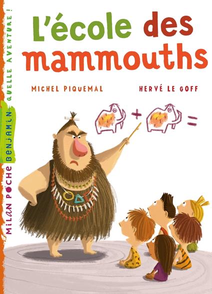 L'école des mammouths - Michel Piquemal,Herve Le Goff - ebook