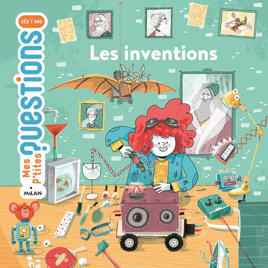 Les inventions - Pascale Hédelin,Thibaut Rassat - ebook