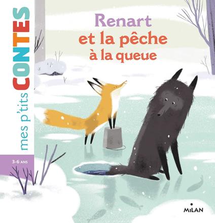 Renart et la pêche à la queue - Paule Battault,Nathalie Ragondet - ebook