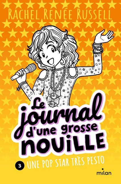 Le journal d'une grosse nouille, Tome 03 - Rachel Renée Russell - ebook