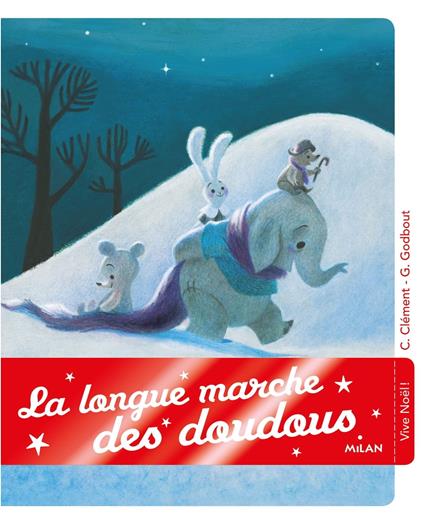 La longue marche des doudous - Clement Claire,Geneviève Godbout - ebook