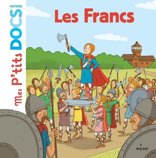 Les Francs - Stéphanie Ledu,Cléo Germain - ebook