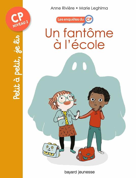 Les enquêtes du CP, Tome 01 - Anne Rivière,Marie Leghima - ebook