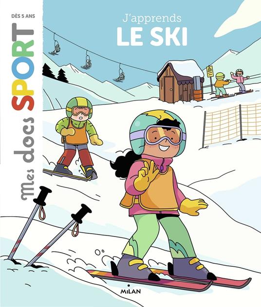 J'apprends le ski - Emmanuelle Ousset,Marie Spénale - ebook