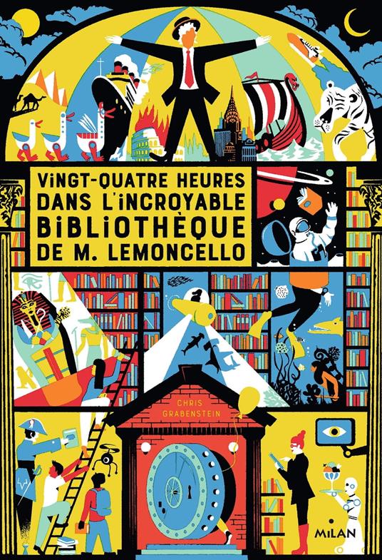 Vingt-quatre heures dans l'incroyable bibliothèque de M. Lemoncello NNE - Chris Grabenstein,Golden Cosmos,Anath Riveline - ebook
