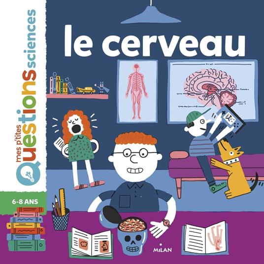 Le cerveau - Angélique Le Touze,Benoît TARDIF - ebook