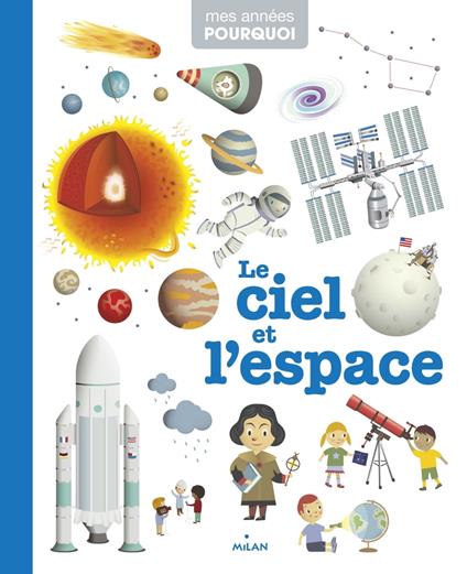 Le ciel et l'espace - Virginie Loubier,Collectif d'illustrateurs - ebook