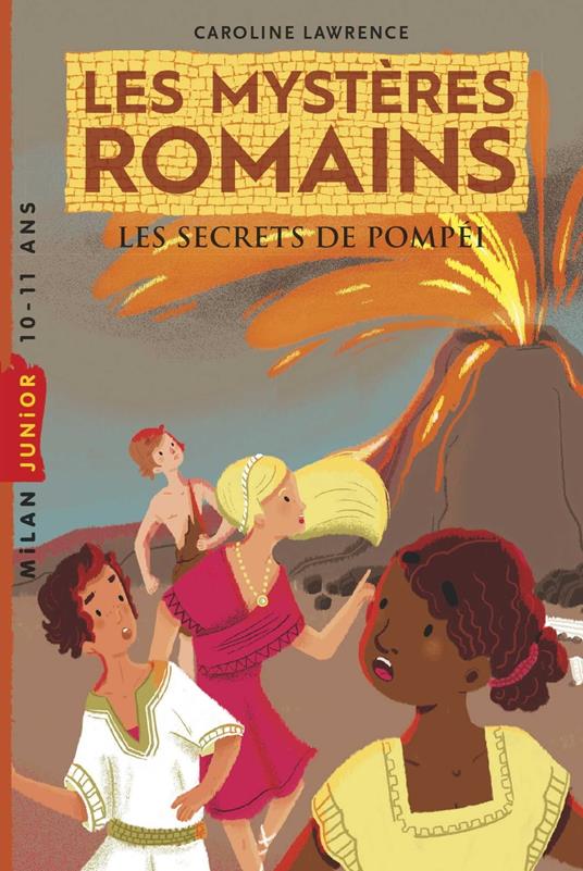 Les mystères romains, Tome 02 - Caroline Lawrence,Caroline Attia Larivière,Amélie Sarn - ebook
