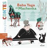 Baba Yaga et Machenka