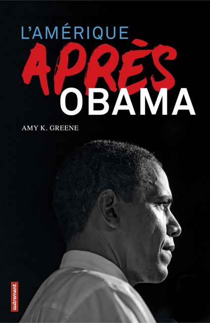 L'Amérique après Obama