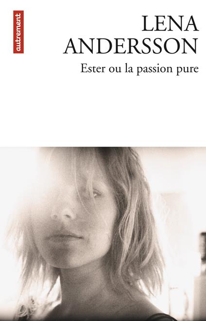 Ester ou la passion pure