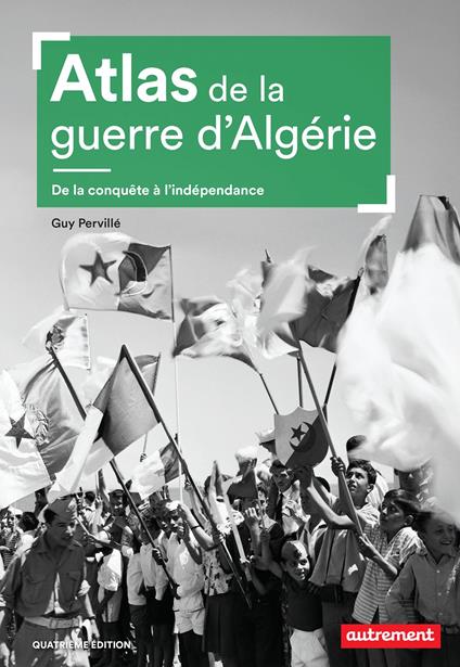 Atlas de la guerre d'Algérie