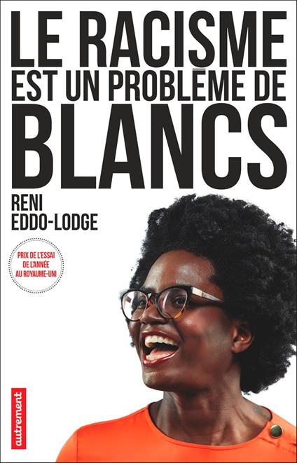 Le racisme est un problème de Blancs