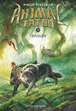 Animal Tatoo saison 1, Tome 02