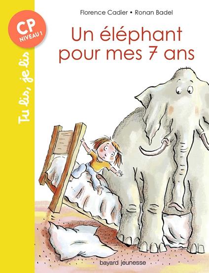 Un éléphant pour mes 7 ans - Florence Cadier,Ronan Badel - ebook