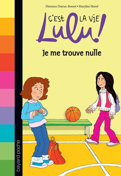 C'est la vie Lulu, Tome 09 - Florence Dutruc Rosset,Marylise Morel - ebook