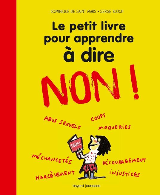 Le petit livre pour apprendre à dire NON ! - De Saint Mars Dominique,Serge Bloch - ebook