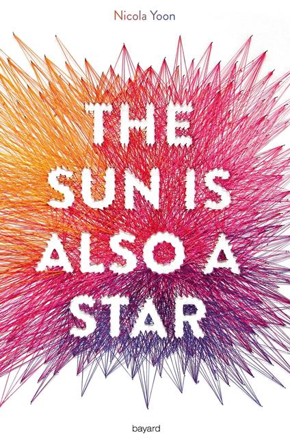 The sun is also a star - Nicola Yoon,Karine Suhard-Guié - ebook