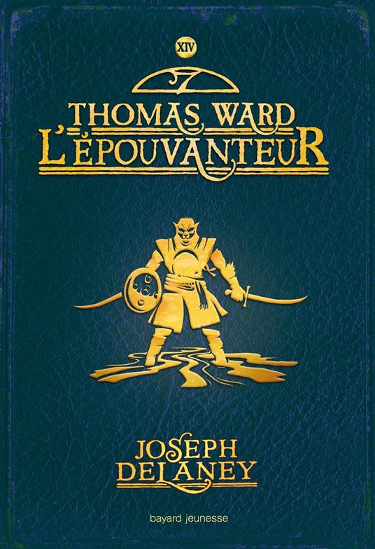 L'Épouvanteur poche, Tome 14 - Joseph Delaney,Marie-Hélène Delval - ebook