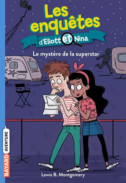 Les enquêtes d'Eliott et Nina, Tome 10 - Lewis B. Montgomery,Isabelle Maroger,Valérie Latour-Burney - ebook