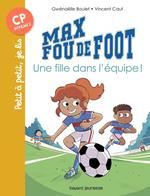 Max fou de foot, Tome 03