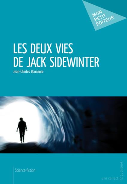 Les Deux vies de Jack Sidewinter