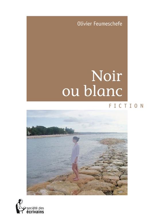 Noir ou blanc