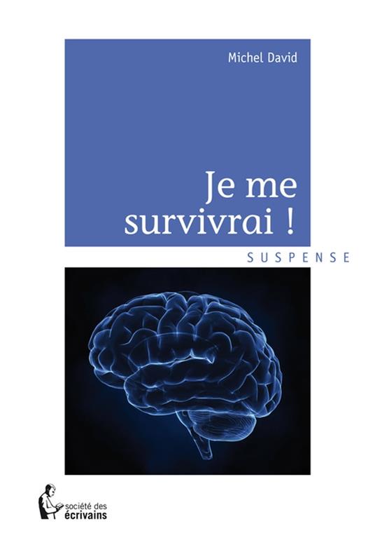 Je me survivrai