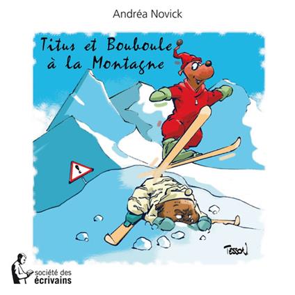 Titus et Bouboule à la montagne - Andrea Novick - ebook