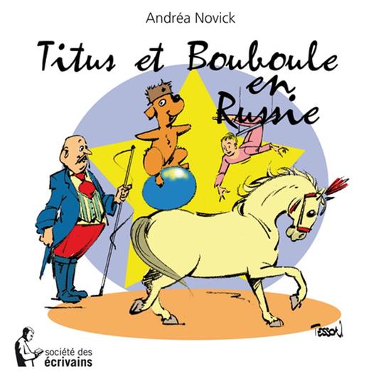 Titus et Bouboule en Russie - Andrea Novick - ebook