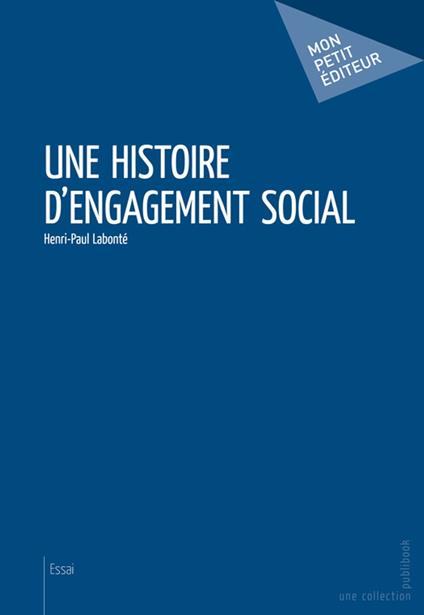 Une histoire d'engagement social