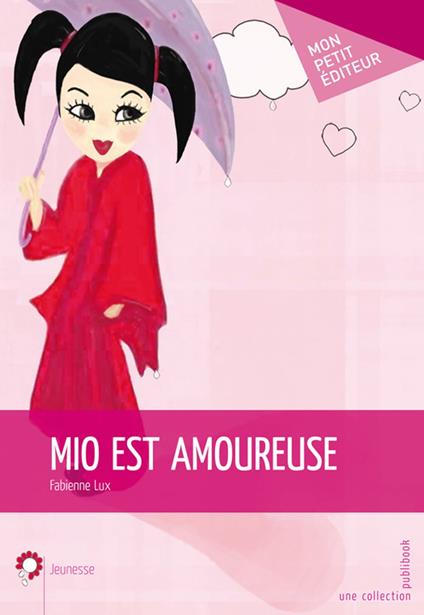 Mio est amoureuse - Fabienne Lux - ebook