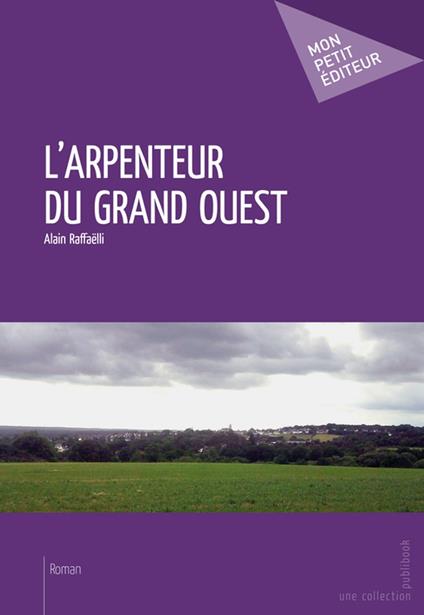 L'Arpenteur du grand ouest