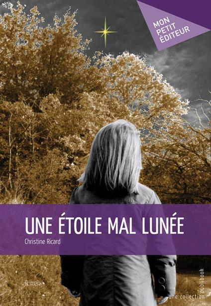 Une étoile mal lunée