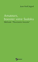 Amateurs, boostez votre Sudoku