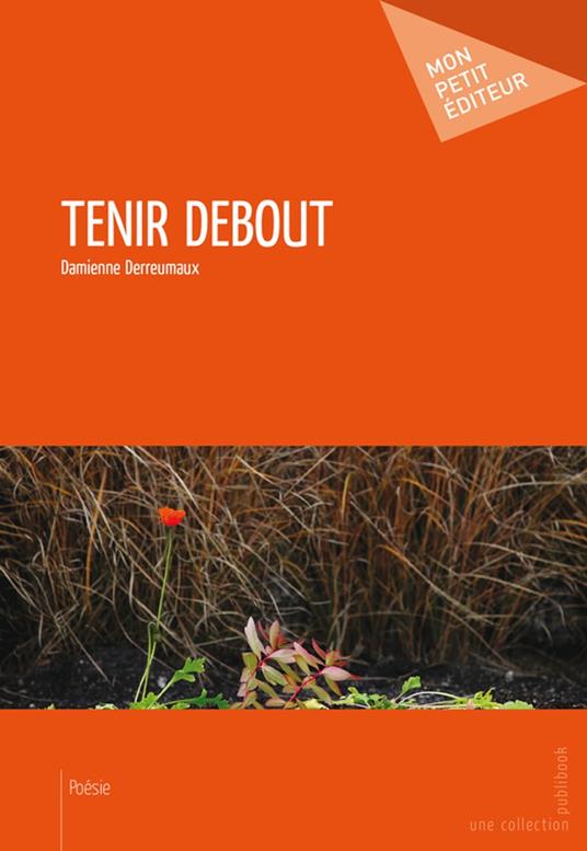 Tenir debout