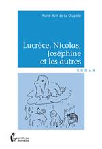 Lucrèce, Nicolas, Joséphine et les autres