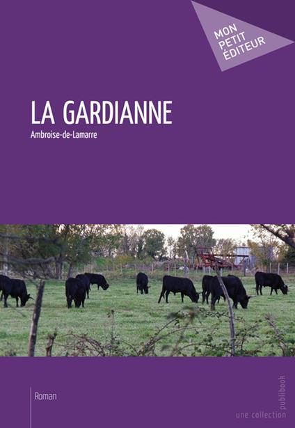 La Gardianne