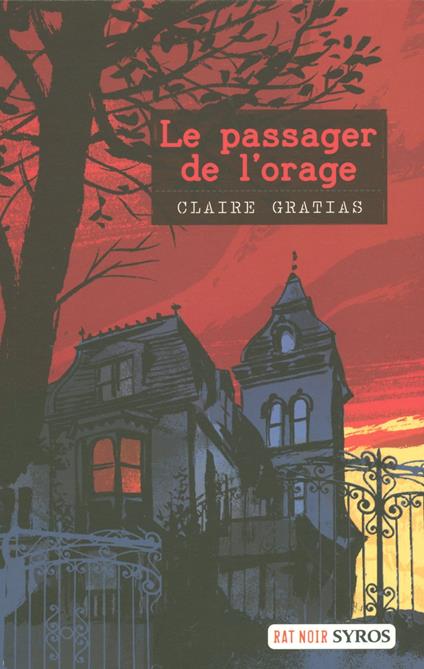 Le passager de l'orage - Claire Gratias,Olivier Balez - ebook