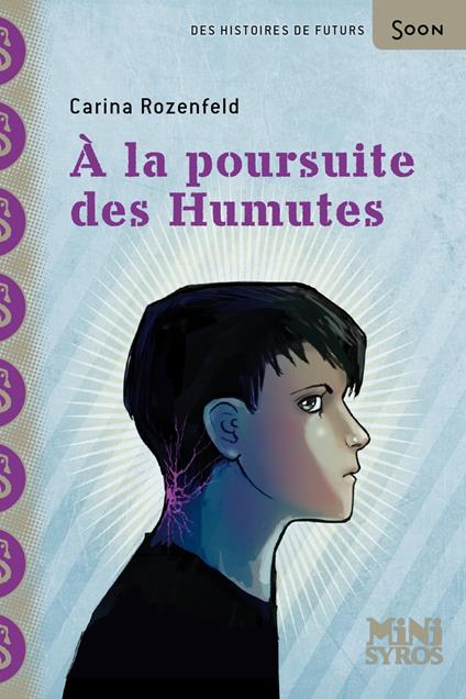 A la poursuite des Humutes - Carina Rozenfeld,Stéphanie Hans - ebook