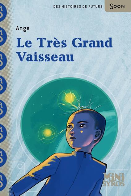 Le très grand vaisseau - Ange,Stéphanie Hans - ebook