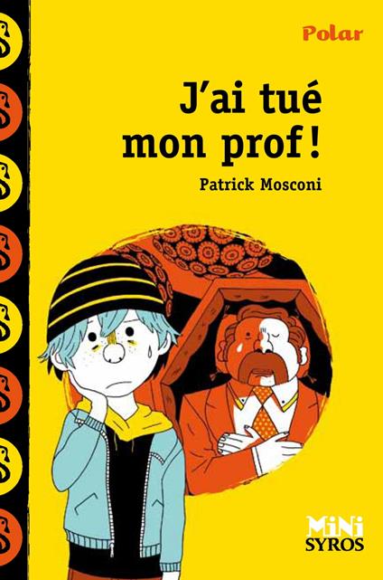 J'ai tué mon prof EPUB2 - Patrick Mosconi,Benjamin Adam - ebook