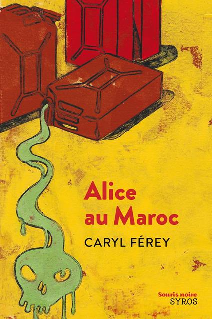 Alice au Maroc - Caryl Ferey,Christophe Merlin - ebook