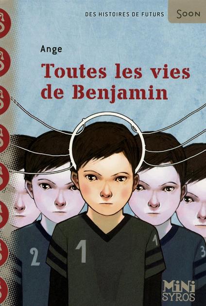 Toutes les vies de Benjamin EPUB2 - Ange,Stéphanie Hans - ebook