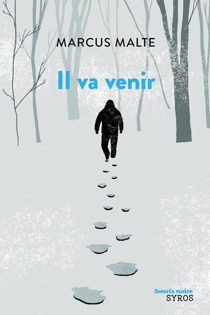 Il va venir - Marcus Malte,Jérôme Meyer-Bisch - ebook